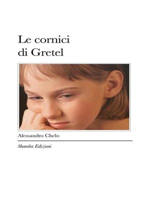 cover image of Le cornici di Gretel